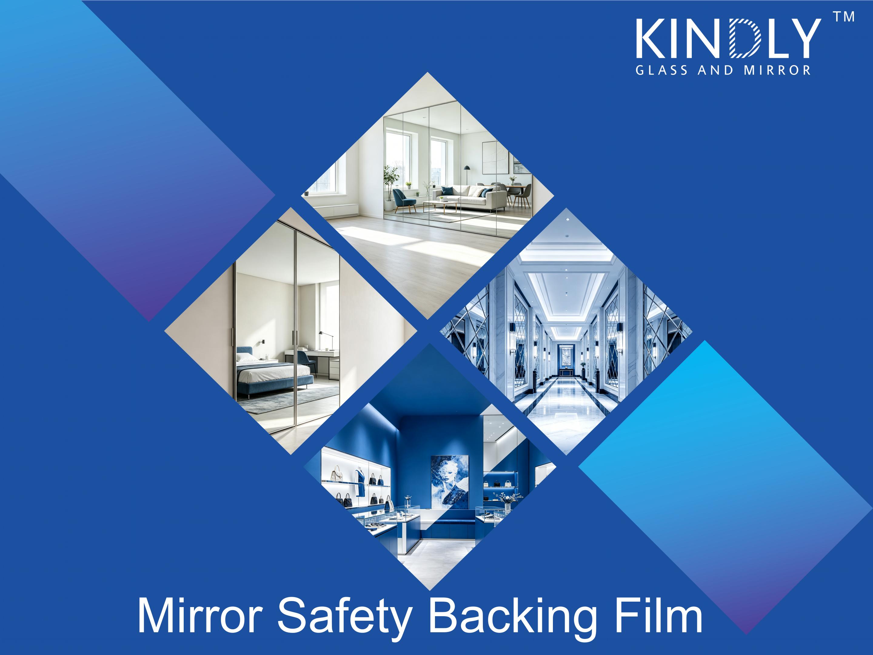 Our Solution:Mirror Safety Backing Film